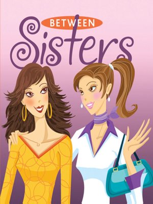 cover image of Between Sisters